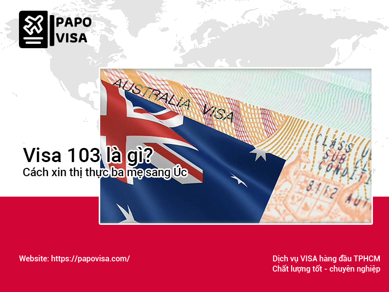 Visa 103 Úc là gì? Cách xin thị thực ba mẹ sang Úc