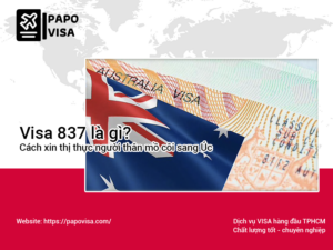 Visa 837 Úc là gì? Cách xin thị thực người thân mồ côi sang Úc