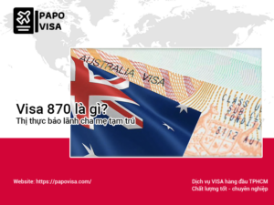 Visa 870 Úc là gì? Thị thực bảo lãnh cha mẹ tạm trú